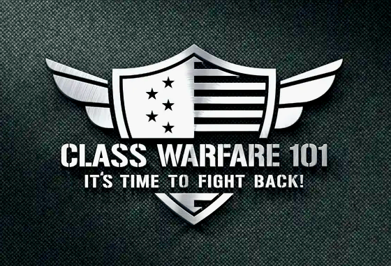 Cover Image for Class Warfare In a 21st Century Democracy